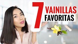  7 MEJORES Perfumes con VANILLA de mi colección 