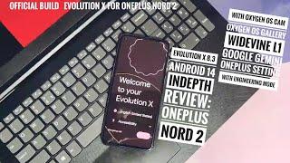 oneplus nord 2 android 14 custom rom stable evolution X  review: hub of amazing customizations