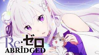 Re:Zero Abridged Episode 1 - I CAN SUMMON KNIGHTS!