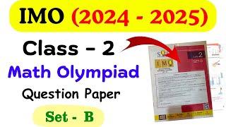 IMO Class 2 Question Paper 2024 | Math Olympiad Exam for Class 2| Olympiad Exam Class 2| Class 2 IMO