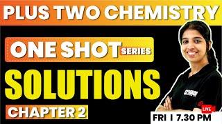 PLUS TWO CHEMISTRY | ONE SHOT SERIES | CHAPTER 1 | SOLUTIONS | EXAM WINNER