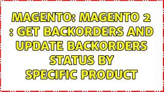 Magento: Magento 2 : Get backorders and update backorders status by specific product