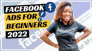 Facebook Ads Tutorial 2022 - How To Create Facebook Ads For Beginners (COMPLETE GUIDE)