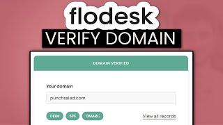 Verify Your Domain in Flodesk | 2024 (Flodesk Course #10)