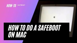 How to Do a Safeboot on a Mac
