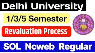 DU Revaluation Process For 1/3/5 Semester | SOL Revaluation Step by step Procedure | College Updates