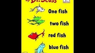 One Fish, Two Fish, Red Fish, Blue Fish