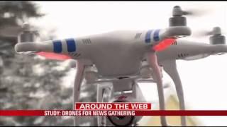 Study: Drones for News Gathering Purposes