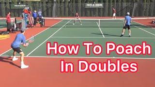 How To Poach Like A Pro (Advanced Tennis Doubles Strategy)