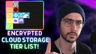Privacy Encrypted Cloud Storage Tier List - Which is S Tier?