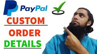 PayPal Custom Order Details, Pass Product Details in Smart Buttons | Get Additional Data