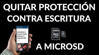 Cómo Quitar Protección Contra Escritura a Tarjeta MicroSD