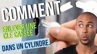 Comment enlever une clé cassée dans sa serrure ( cylindre ) .