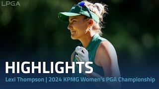 Lexi Thompson Highlights | 2024 KPMG Women's PGA Championship Rd. 1