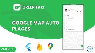 Google Map Auto Places || Taxi App Flutter