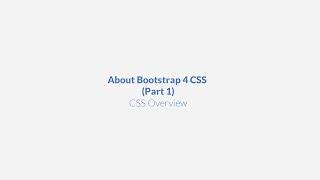 Bootstrap 4 CSS (Part 1 Tutorial)