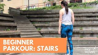 Beginner Parkour Training: Stairs | ParkourVisions.org