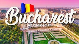 TOP 25 Things To Do In Bucharest  Travel Guide