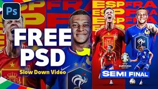 How to Design Match Day Poster Football  in Photoshop - SPAIN - FRANCE Euro 2024 - Simple Design