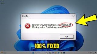 Error PcaSvc.dll Missing entry PcaWallpaperAppDetect in Windows 11 24H2 - How To Fix it 