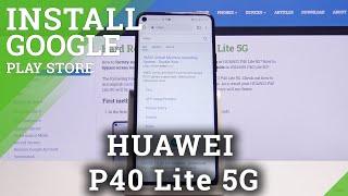 How to Use Play Store on Huawei P40 Lite 5G - Virtual Machine Method