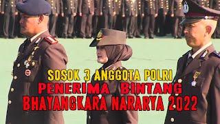 SOSOK 3 ANGGOTA POLRI PENERIMA BHAYANGKARA NARARYA