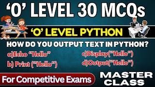 Python MCQs | Top 30 'O' Level Python Questions & Answer | Computer Tech Academy