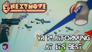 Next Move VR - Virtual Reality Platforming At Its Best