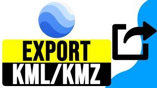 How to EXPORT and IMPORT KML/KMZ Files in Google Earth Pro 2024 | Import KML in Google Earth Pro