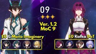 E0 Dan IL Mono Imaginary & E0 Kafka DoT | Memory of Chaos Floor 9 3 Stars | Honkai: Star Rail