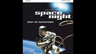 Space Night - Best of Earthviews [HD]