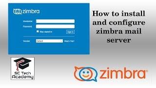 How to install and configure zimbra mail server