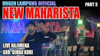 ️ NEW MAHARISTA LIVE HAJIMENA | ARR. DINDA KORI FT. YAY AGUS - VJ.BILLY BRC FEAT SOBAR PART 3