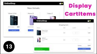 Complete Shopping Cart  - 13 Display Cart Items | React and Redux Toolkit Course 