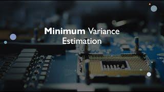 No Estimator is Better than a Minimum Variance Estimation