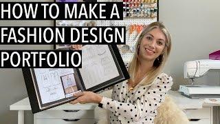 How To Make a Fashion Design Portfolio for College, University; Fashion Design Portfolio for Job