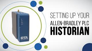 Setting up your RTA Allen-Bradley Historian