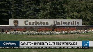 Carleton University cuts ties with police