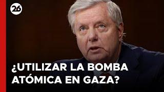  EEUU | Un senador sugiere utilizar LA BOMBA ATÓMICA en GAZA