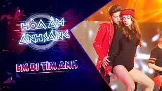 Em Đi Tìm Anh - Hồ Ngọc Hà, Noo Phước Thịnh | The Remix - Hòa Âm Ánh Sáng