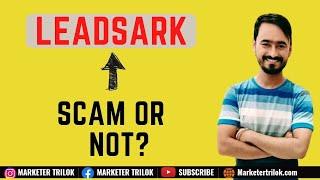 Leadsark Affiliate Marketing is Scam or Not ? | Leadsark Complete Details |