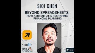 Beyond Spreadsheets: How Ambient AI is Reshaping Financial Planning with Runway’s CEO Siqi Chen