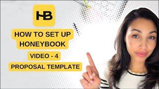 Proposal Template | How To Set Up HoneyBook |Video 4 of 5