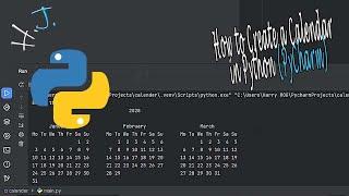 How to Create a Calendar in Python (PyCharm)