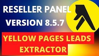 Yellow Pages leads ExtractoR VERSION 8.5.7|RESELLER PANEL| - yellow page extractor |