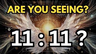 11 Reasons Why You Keep Seeing 11:11 | Angel Number 1111 Meaning