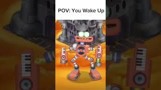 POV: You Wake Up (My Singing Monsters) #shorts