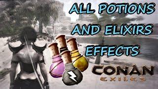 All Potions And Elixirs Effects (Note: This may be a little outdated by now) | CONAN EXILES