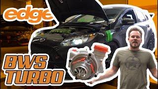 IS THE BWS TURBO WORTH THE HYPE??? | FOCUS ST | Edge Autosport