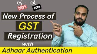 GST Update 2020 : GST Registration with Aadhar Authentication | Step by Step Live Demo